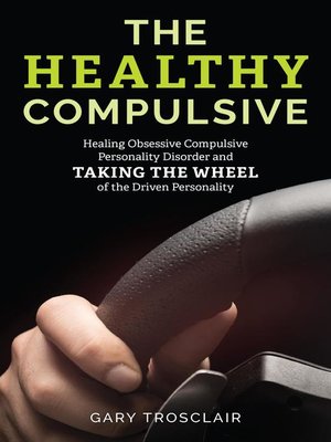 The Healthy Compulsive - ebook